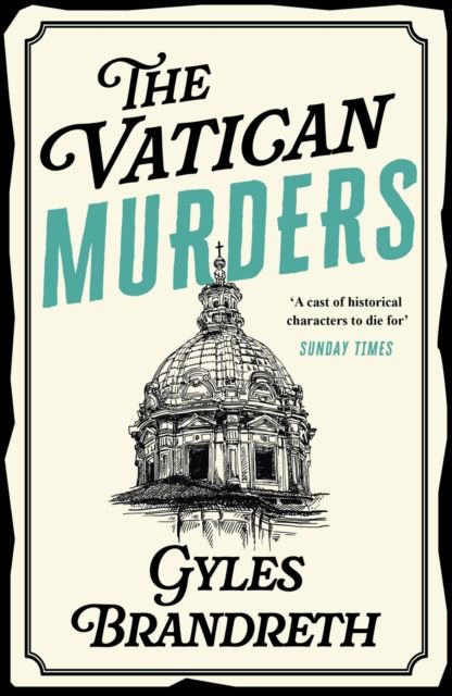 The Vatican Murders : An utterly addictive historical cosy murder mystery