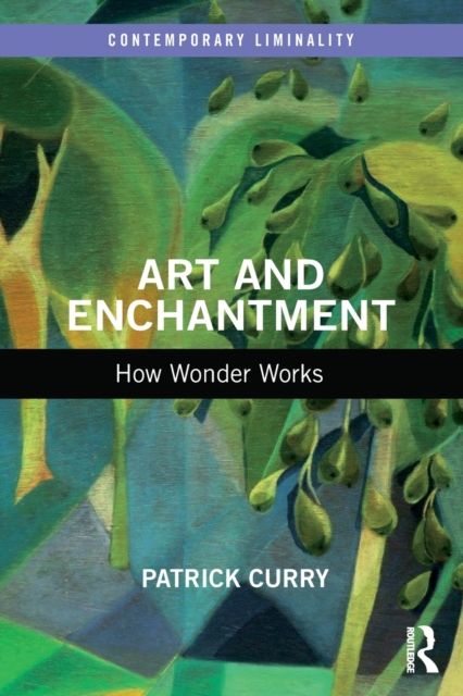 Art and Enchantment : How Wonder Works