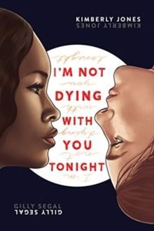 I'm not dying with you tonight