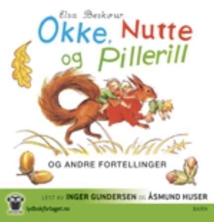 Okke, Nutte og Pillerill ; Oles skitur ; Reisen til landet Det var en gang