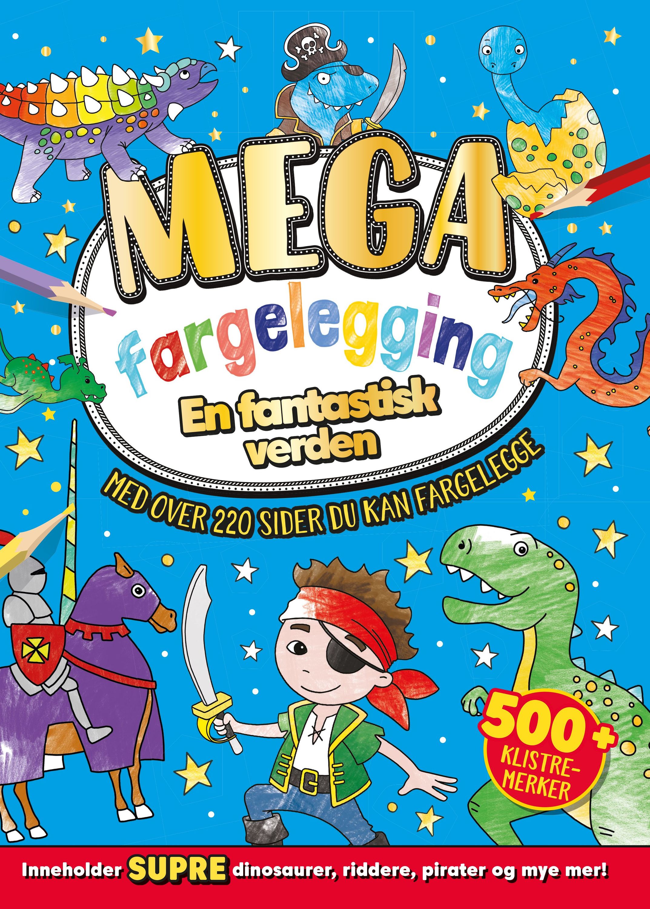 Mega fargelegging : en fantastisk verden
