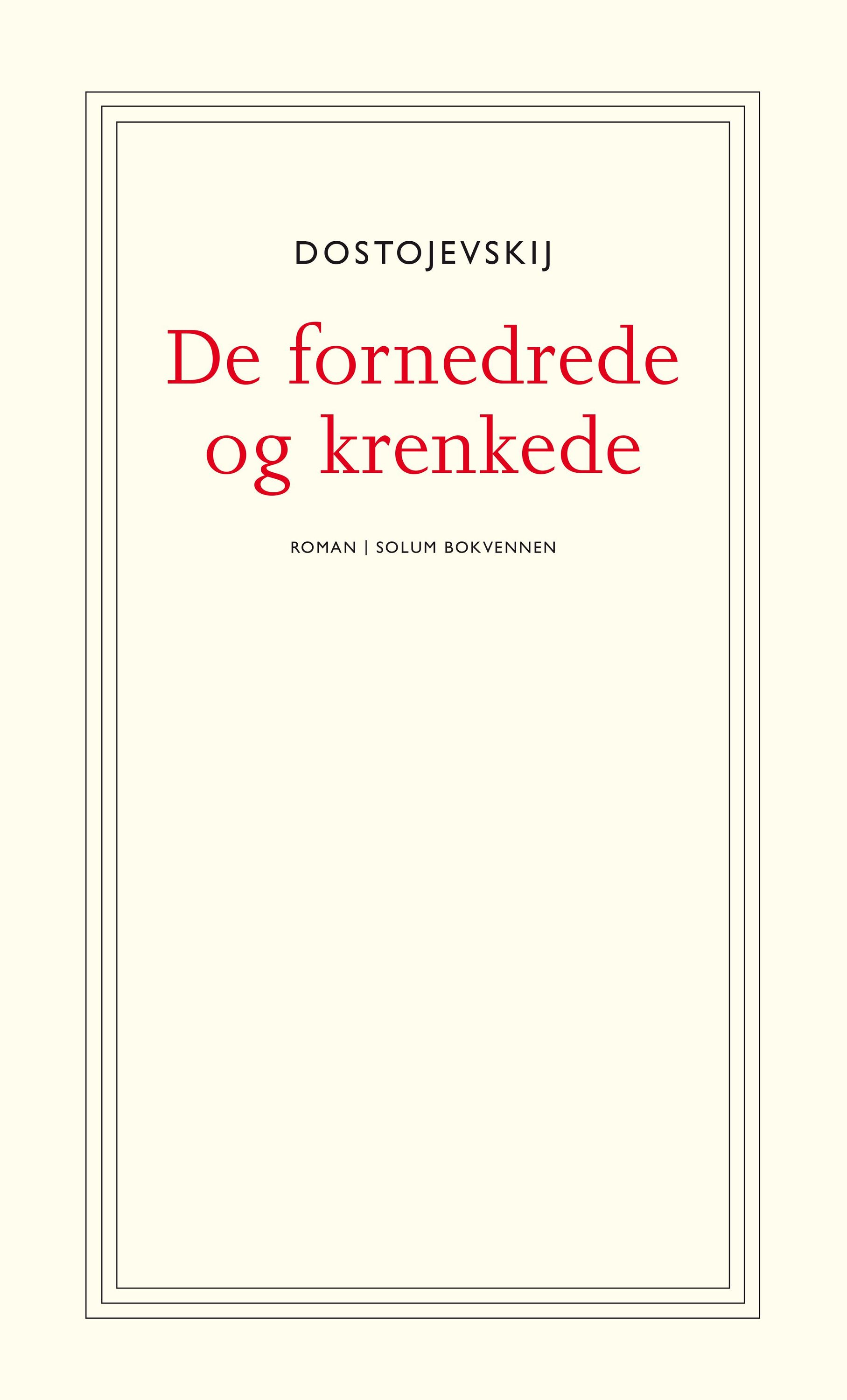 De fornedrede og krenkede