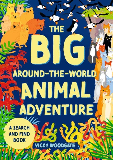The Big Around-the-World Animal Adventure : A search and find book