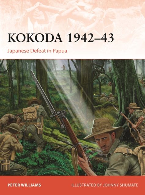Kokoda 1942–43 : Japanese Defeat in Papua