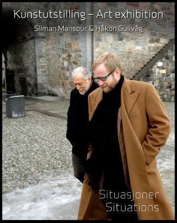 Sliman Mansour & Håkon Gullvåg : situasjoner : et palestinsk-norsk kulturmøte = Situations : a Palestinian - Norwegian artistic encounter