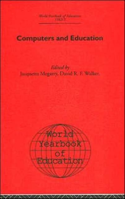 World Yearbook of Education 1982/3 : Computers and Education