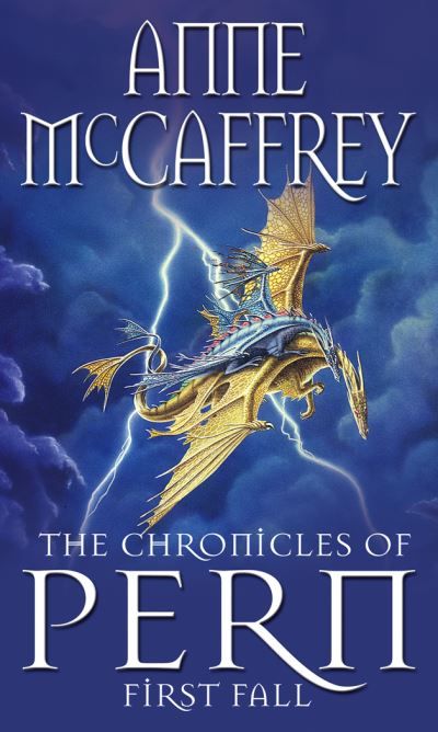The chronicles of Pern : first fall