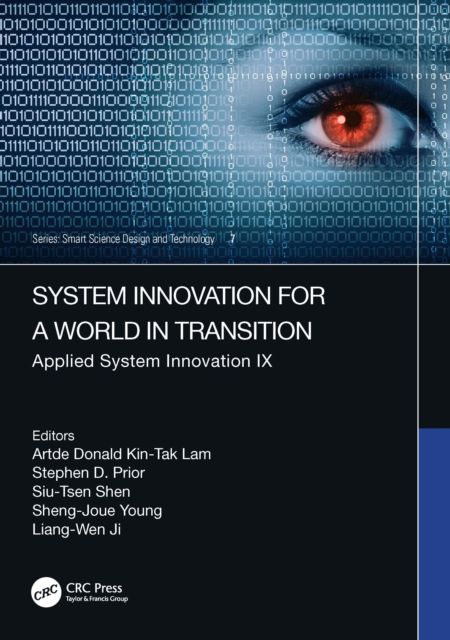 System Innovation for a World in Transition : Applied System Innovation IX. Proceedings of the 9th International Conference on Applied System Innovation 2023 (ICASI 2023), Chiba, Japan, 21-25 April 2023
