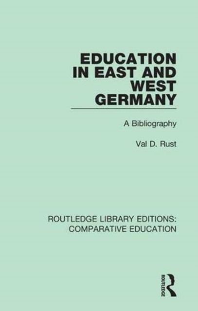 Education in East and West Germany : A Bibliography