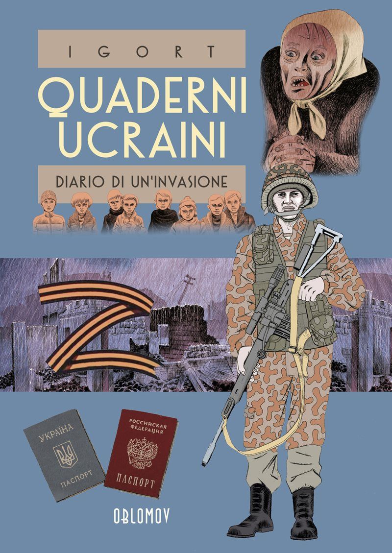 Quaderni Ucraini : diario di un'invasione : un reportage disegnato