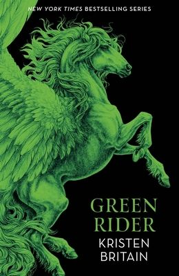 Green Rider : The epic fantasy adventure for fans of THE WHEEL OF TIME
