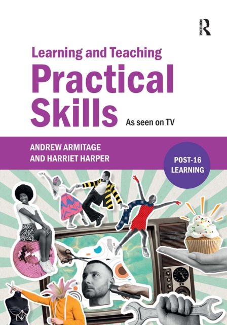 Learning and Teaching Practical Skills : As seen on TV