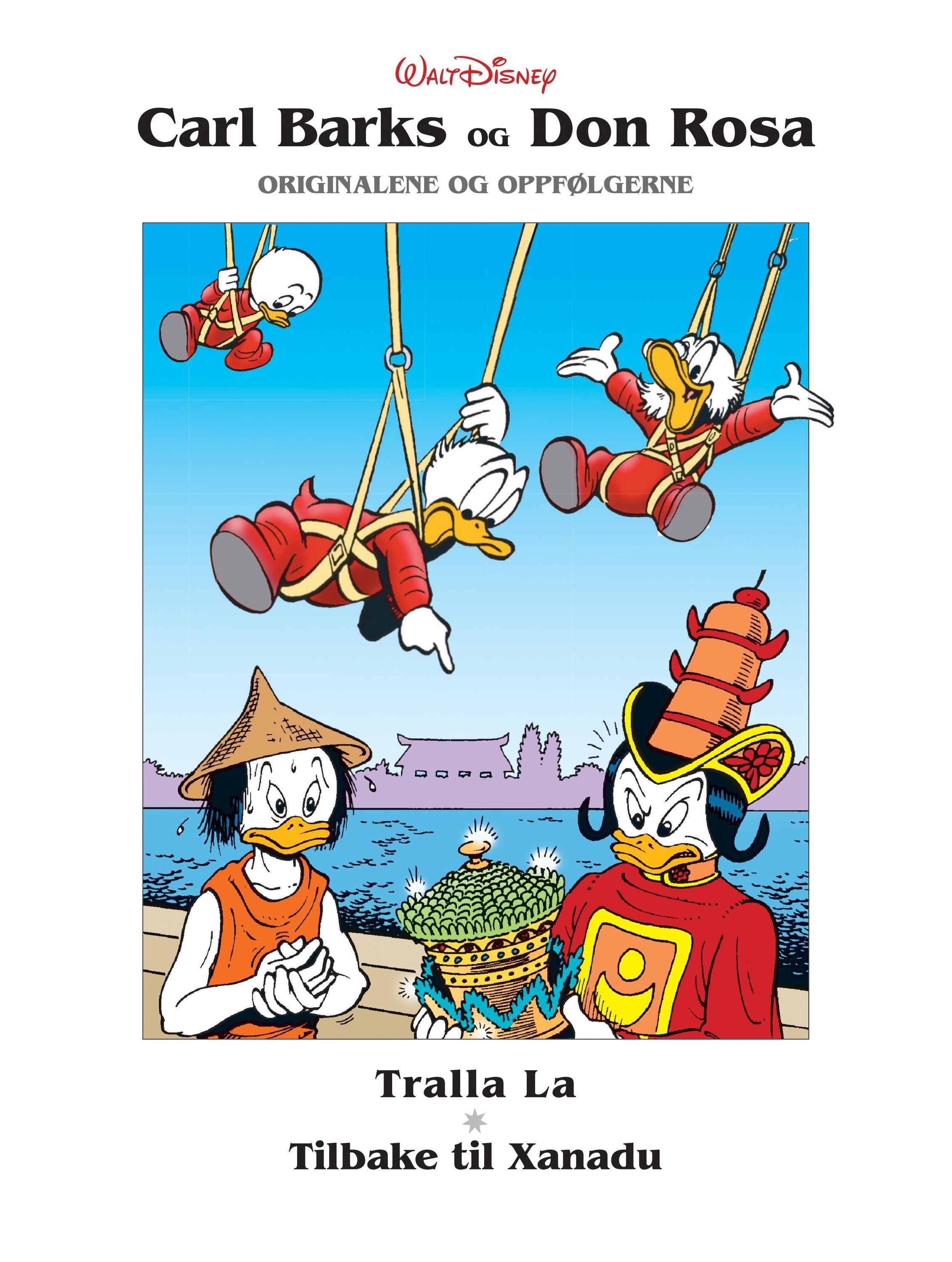 Tralla La ; Tilbake til Xanadu ; Djengis Khans tapte krone ; Pengeregn