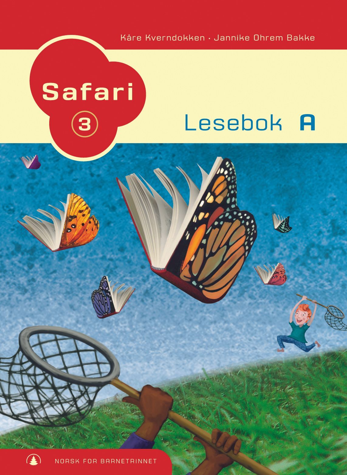 Safari 3 : lesebok A : norsk for barnetrinnet