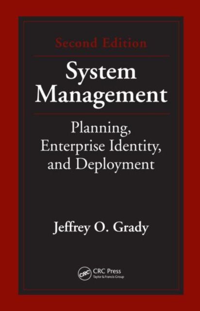 System Management : Planning, Enterprise Identity, and Deployment, Second Edition