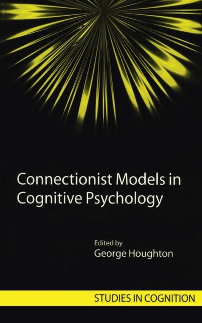 Connectionist Models in Cognitive Psychology