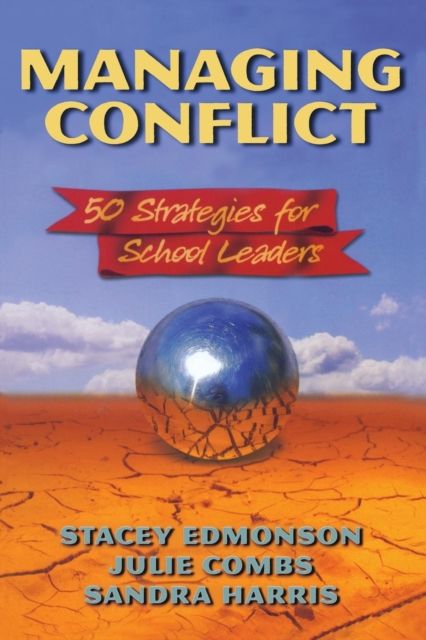 Managing Conflict : 50 Strategies for School Leaders