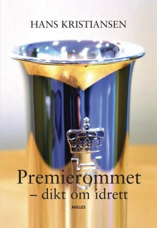 Premierommet : dikt om idrett