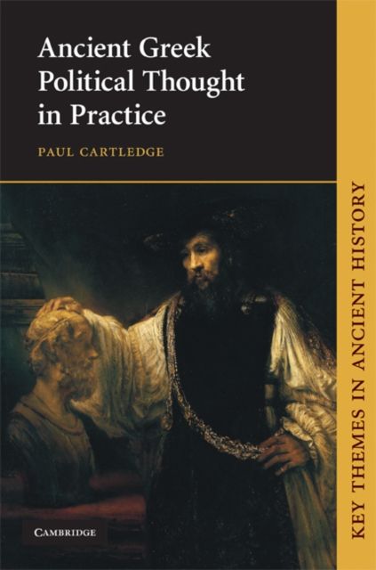 Ancient Greek Political Thought in Practice