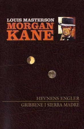 Hevnens engler ; Gribbene i Sierra Madre