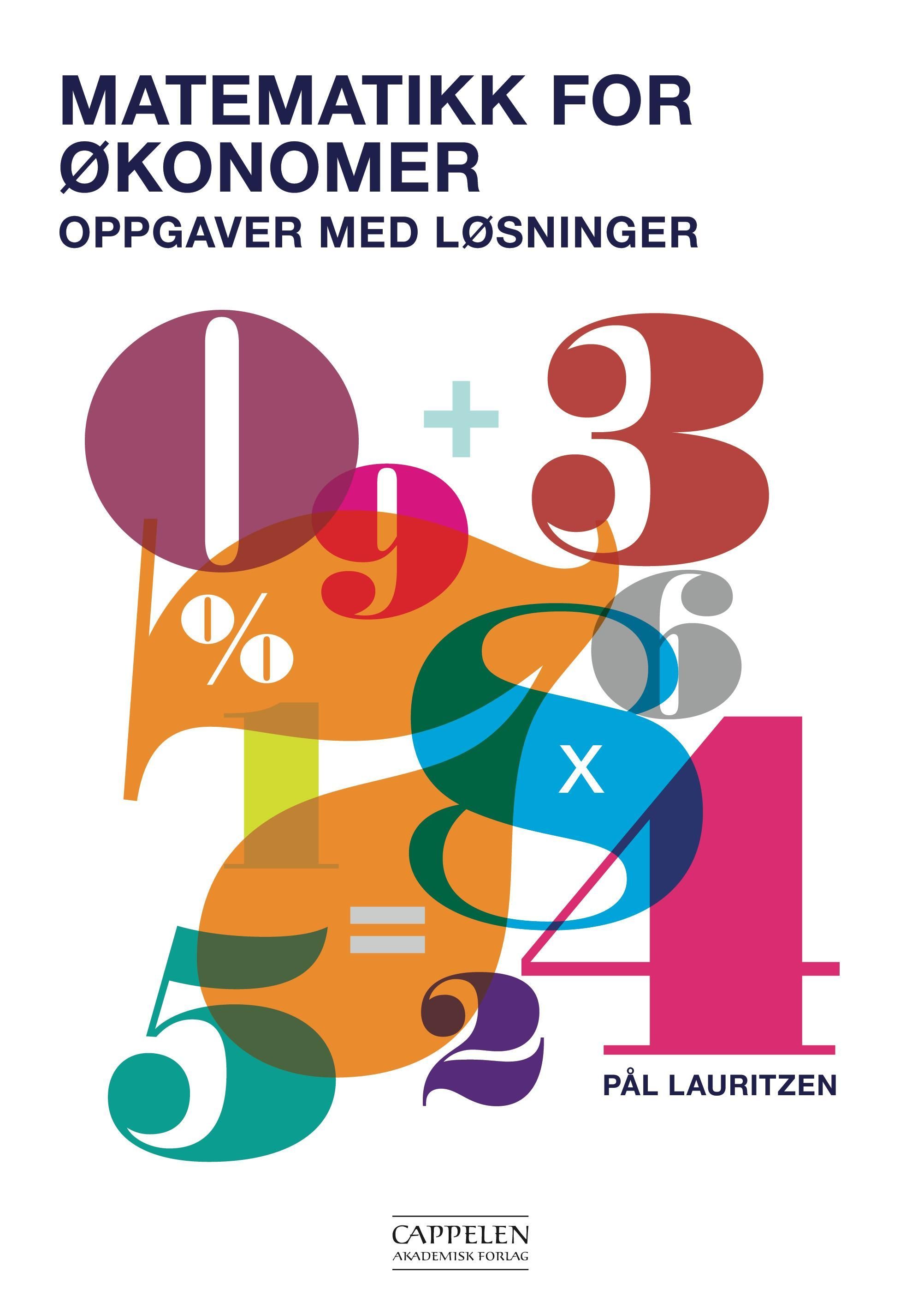 Matematikk for økonomer : oppgaver med løsninger
