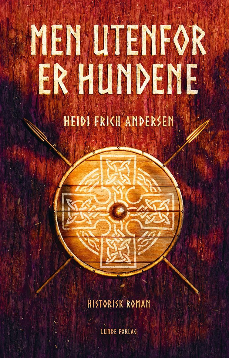 Forsidebilde av Men utenfor er hundene : historisk roman