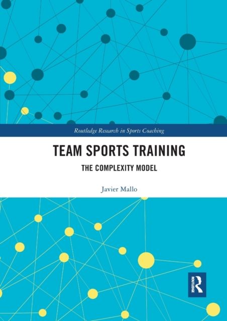 Team Sports Training : The Complexity Model