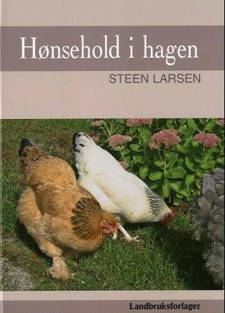 Hønsehold i hagen