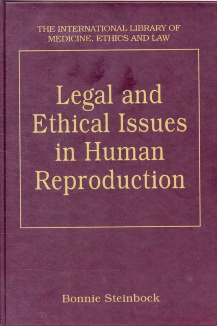 Legal and Ethical Issues in Human Reproduction