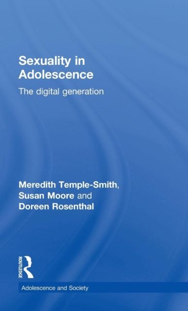 Sexuality in Adolescence : The digital generation