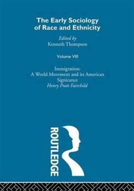 The Early Sociology of Race & Ethnicity : Volume 8