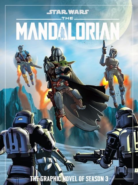 The Mandalorian. The graphic novel of season 3
