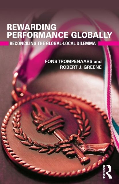Rewarding Performance Globally : Reconciling the Global-Local Dilemma
