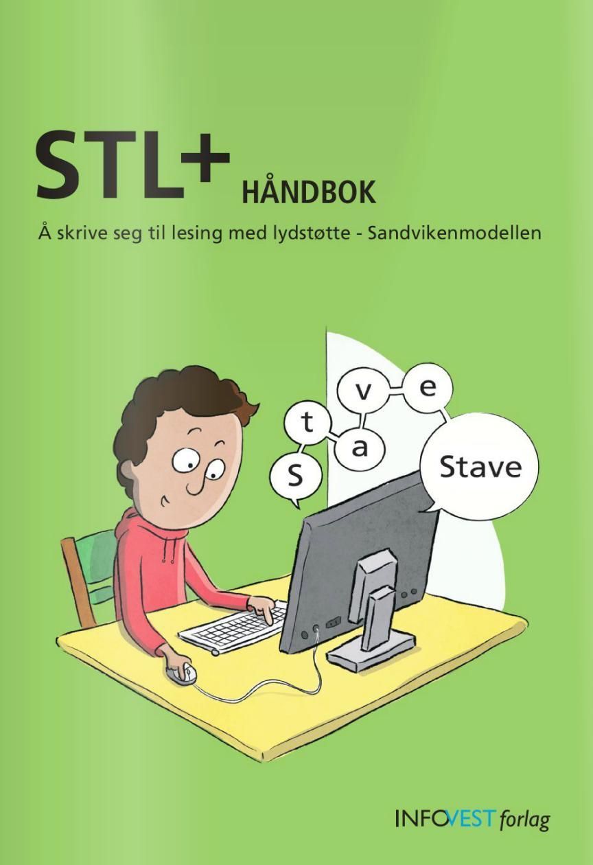 STL+ : håndbok : å skrive seg til lesing med lydstøtte - Sandvikenmodellen