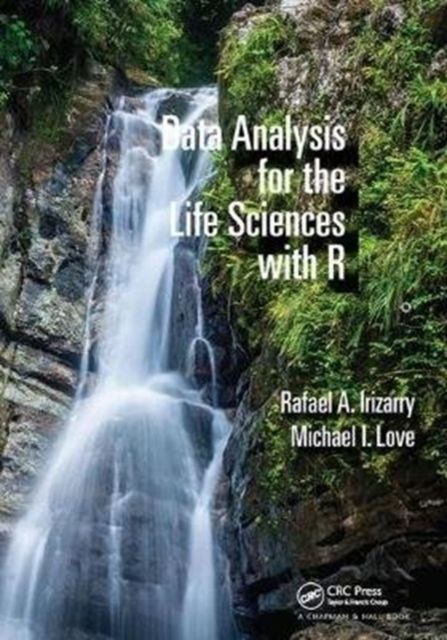 Data Analysis for the Life Sciences with R
