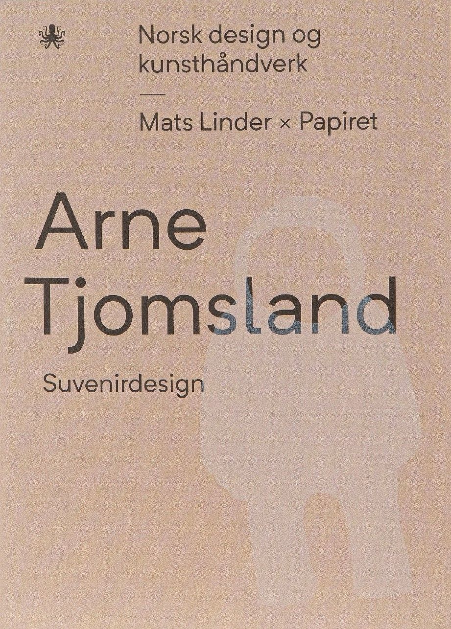 Arne Tjomsland : suvenirdesign
