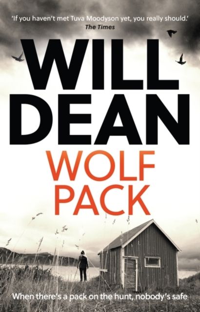 Wolf Pack : A Tuva Moodyson Mystery A TIMES CRIME CLUB PICK OF THE WEEK