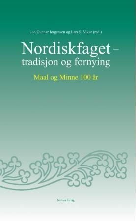 Nordiskfaget - tradisjon og fornying
