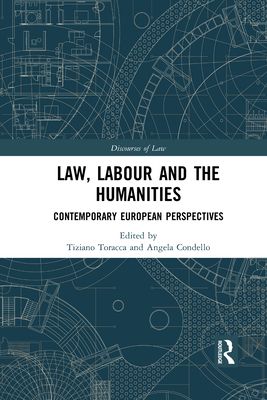 Law, Labour and the Humanities : Contemporary European Perspectives