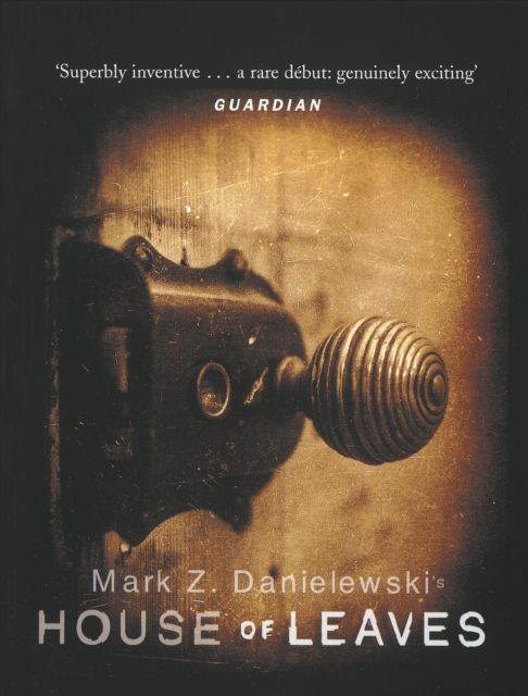 Mark Z. Danielewski's House of leaves