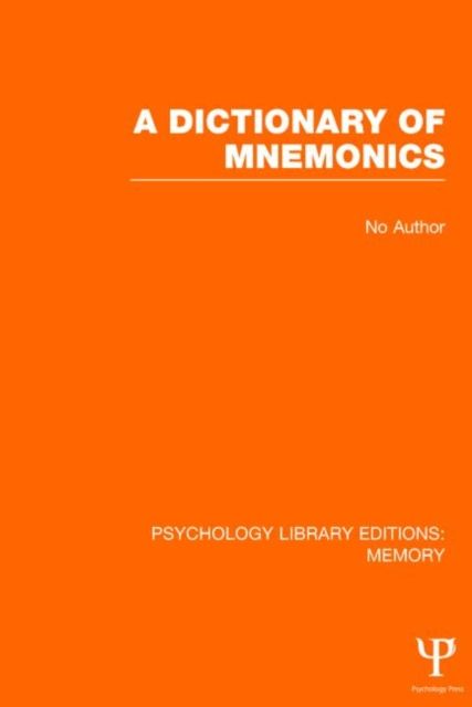 A Dictionary of Mnemonics (PLE: Memory)