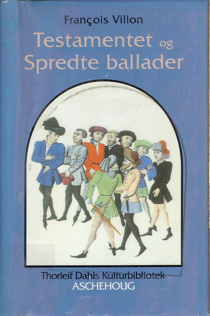 Testamentet ; Spredte ballader