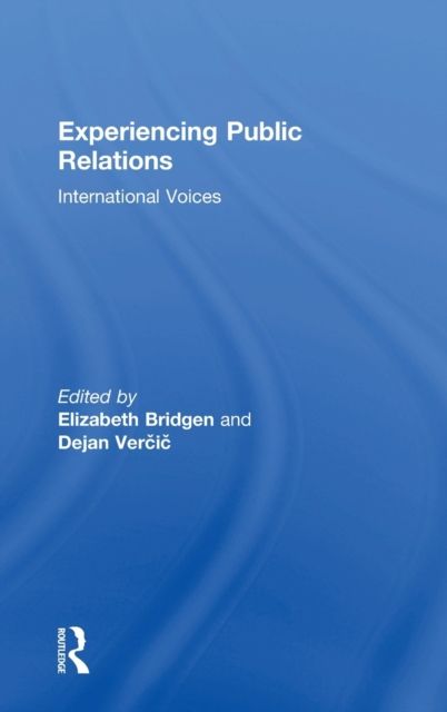 Experiencing Public Relations : International Voices
