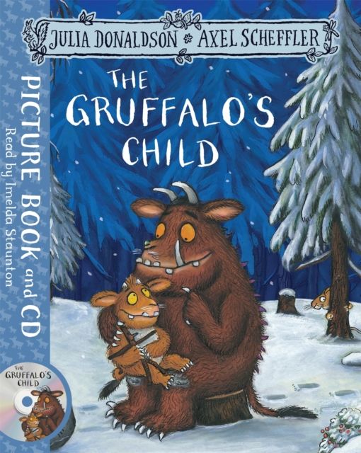 The Gruffalo's Child : Book and CD Pack