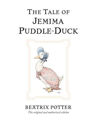 The tale of Jemima Puddle-Duck