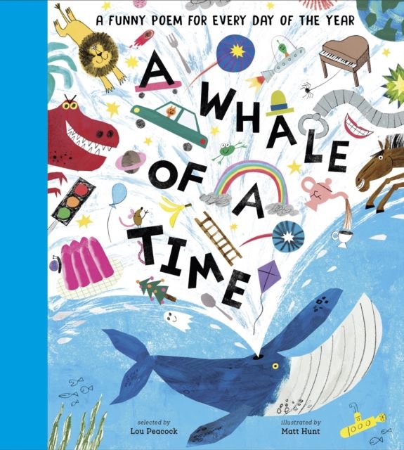 A Whale of a Time : A Funny Poem for Every Day of the Year