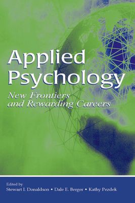 Applied Psychology : New Frontiers and Rewarding Careers