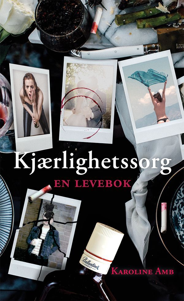 Kjærlighetssorg : en levebok