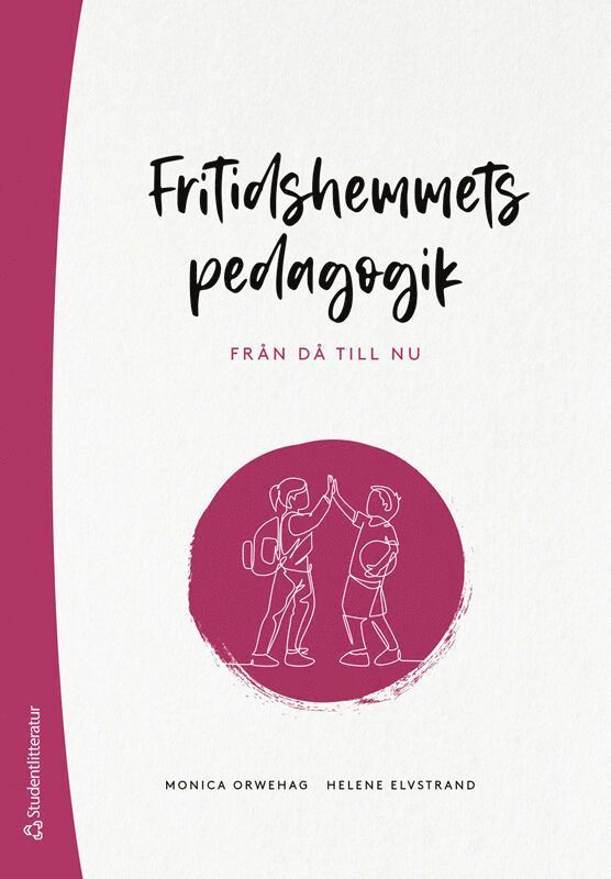 Fritidshemmets pedagogik