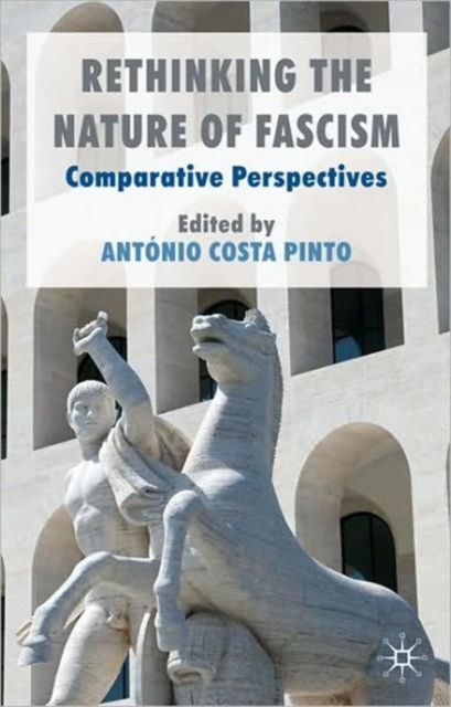 Forsidebilde av Rethinking the Nature of Fascism : Comparative Perspectives